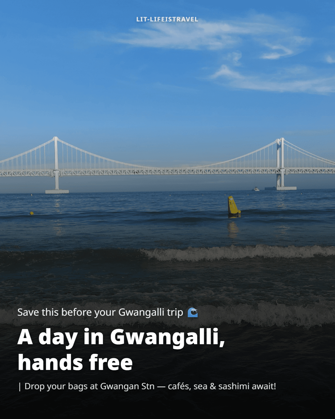 A Day in Gwangalli, Hands Free — LIT Card News